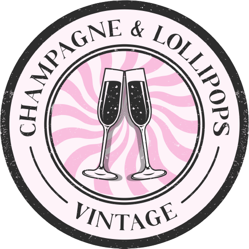 Champagne & Lollipops Vintage